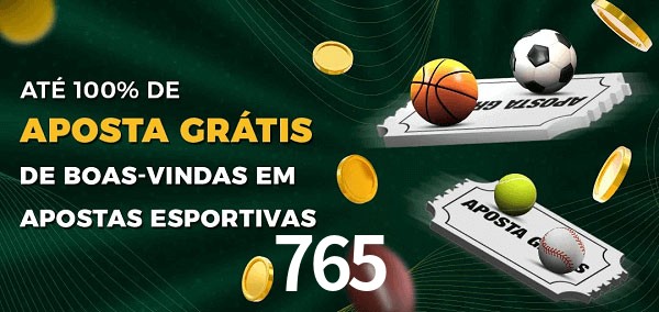 765 Ate 100% de Aposta Gratis